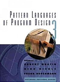 Pattern Languages of Program Design 3 (Paperback)