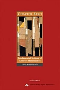 Chapter Zero: Fundamental Notions of Abstract Mathematics (Paperback, 2, Revised)