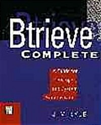 Btrieve Complete: A Guide for Developers and System Administrators (Paperback)