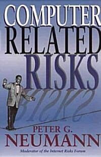 Computer-Related Risks (Paperback)