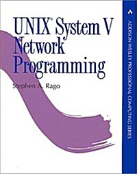 Unix System V Network Programming (Paperback)
