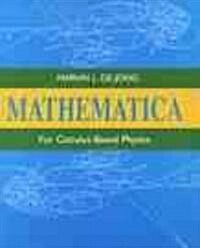 Mathematica for Calculus-Based Physics (Paperback)