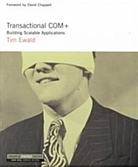 Transactional COM+: Building Scalable Applications (Paperback)