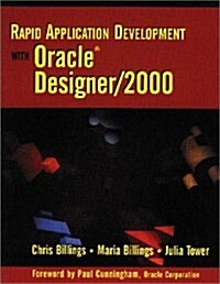 Rapid Application Development with Oracle Designer/2000 (Paperback, 2 ed)