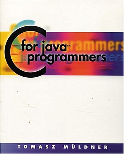 C for Java Programmers (Paperback)