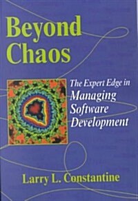Beyond Chaos: The Expert Edge in Managing Software Development (Paperback)