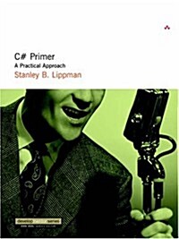 C# Primer: A Practical Approach (Paperback)