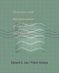 Structure and Interpretation of Signals and Systems (Paperback)