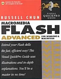 Macromedia Flash MX Advanced for Windows and Macintosh Visual Quickpro Guide [With CDROM] (Paperback)