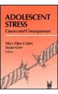 Adolescent stress : causes and consequences
