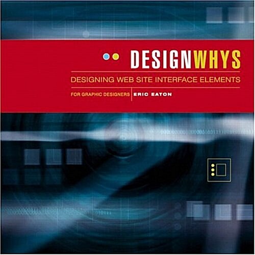 Designing Web Site Interface Elements (Paperback)