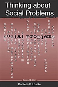 Thinking about Social Problems: An Introduction to Constructionist Perspectives (Hardcover)