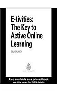 E-Tivities: The Key to Active Online Learning (Hardcover)