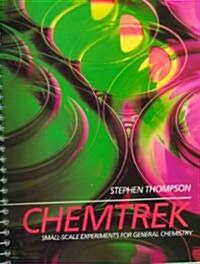 Chemtrek: Small-Scale Experiements for General Chemistry (Paperback)