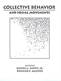 Collective Behavior and Social Movements (Paperback)