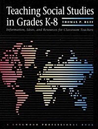 Teaching Social Studies in Grades K-8 (Paperback)