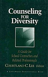 Counseling for Diversity (Paperback, Facsimile)