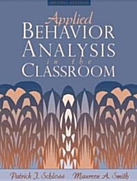 Applied Behavior Analysis in the Classroom (Paperback, 2, Revised)