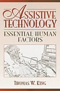 Assistive Technology: Essential Human Factors (Paperback)