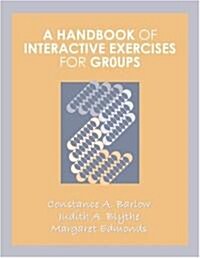 A Handbook of Interactive Exercises for Groups (Paperback)
