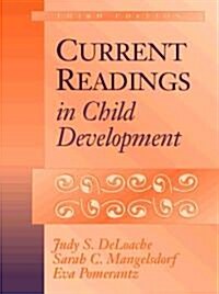 Current Readings in Child Development (Paperback, 3, Revised)