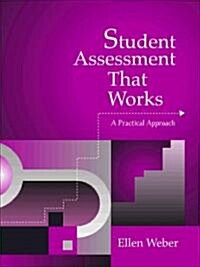 Student Assessment That Works: A Practical Approach (Paperback)