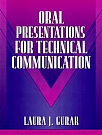 Oral Presentations for Technical Communication: (part of the Allyn & Bacon Series in Technical Communication) (Paperback)