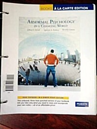 Abnormal Psychology in a Changing World (Loose Leaf, 7)