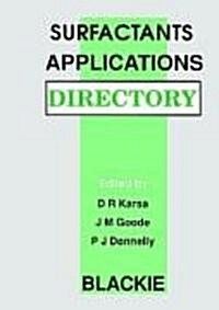 Surfactants Applications Directory (Hardcover, 1991)