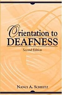 Orientation to Deafness (Paperback, 2)