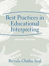 Best Practices in Educational Interpreting (Paperback, 2, Revised)