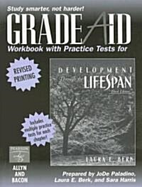 Development Through the Lifespan, Grade Aid Workbook with Practice Tests (3rd, Paperback)