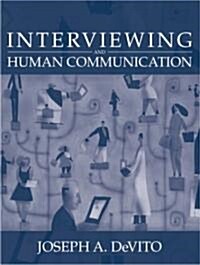 Interviewing and Human Communication (5th, Paperback)