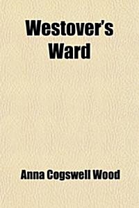 Westovers Ward (Volume 3) (Paperback)