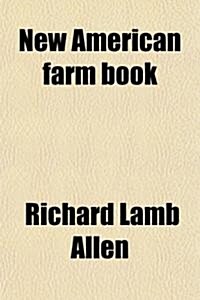 New American Farm Book (Paperback)