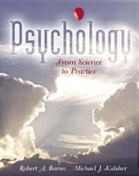 Psychology: From Science to Practice (Paperback)