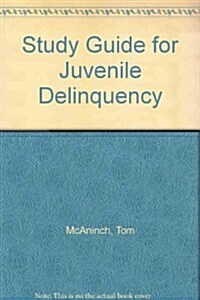 Juvenile Delinquency (Paperback, Study Guide)