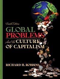 Global Problems and the Culture of Capitalism [With Talking Points on Global Issues] (4th, Paperback)