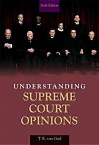 Understanding Supreme Court Opinions (Paperback, 6)