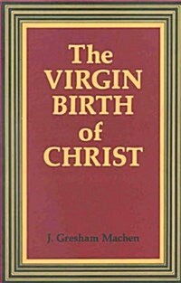 Virgin Birth of Christ (Hardcover)