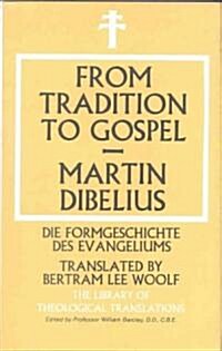 From Tradition to Gospel (Hardcover)
