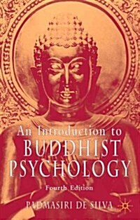 An Introduction to Buddhist Psychology (Hardcover, 4th ed. 2005)