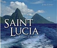 Saint Lucia: Portrait of an Island (Hardcover, 2)