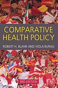 Comparative Health Policy (Paperback, 3rd)