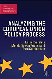 Analyzing the European Union Policy Process (Hardcover)