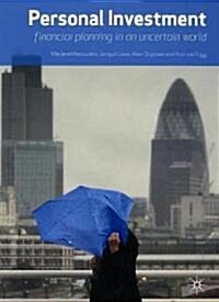 Personal Investment: Financial Planning in an Uncertain World (Paperback)