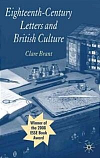 Eighteenth-Century Letters and British Culture (Paperback)