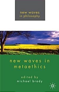 New Waves in Metaethics (Hardcover)