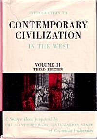 Introduction to Contemporary Civilization in the West: Volume 2 (Hardcover, 3)