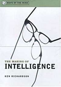 The Making of Intelligence (Hardcover)